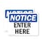 Signmission Enter Here OSHA Notice Sign, Vinyl Decal, 14in W x 10in L, 2PK OS-2PACK-NS-D-1014-L-12073 - alternate 1